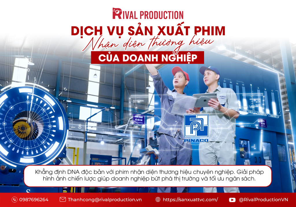Dịch vụ sản xuất phim nhận diện thương hiệu doanh nghiệp