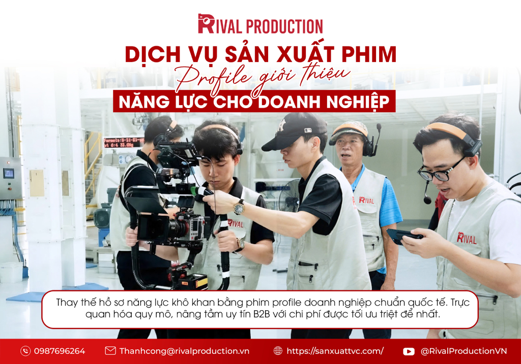 Dịch vụ sản xuất phim Profile giới thiệu năng lực cho doanh nghiệp
