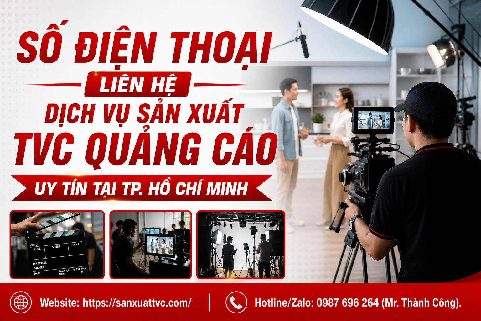 Số điện thoại liên hệ dịch vụ sản xuất TVC quảng cáo uy tín tại TP. Hồ Chí Minh